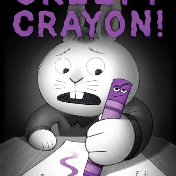 Creepy Crayon! Hardcover Book Creepy Crayon! Hardcover Book