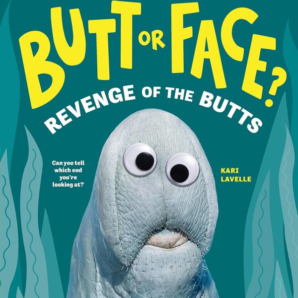 Butt or Face? Revenge Of The Butts Butt or Face? Revenge Of The Butts