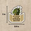 My Friends Call Me Dungeon Master Sticker from Wildly Enough