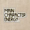 Kingdom of Threads Main Character Energy Sticker