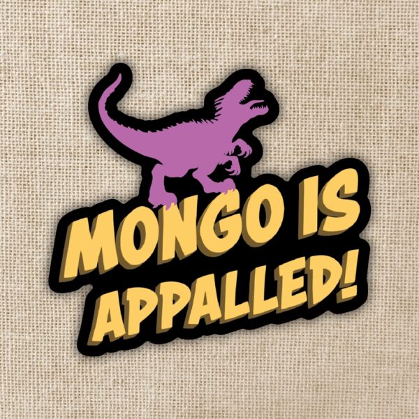 Kingdom of Threads Mongo Is Appalled Dungeon Crawler Carl Sticker Kingdom of Threads Mongo Is Appalled Dungeon Crawler Carl Sticker