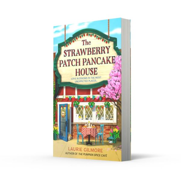 The Strawberry Patch Pancake House Paperback Book by Laurie Gilmore from HarperCollins